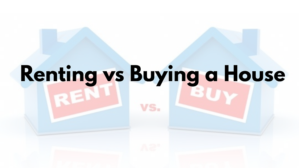 Renting vs Buying a House
