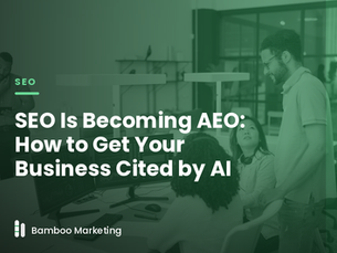 SEO Is Becoming AEO: How to Get Your Business Cited by AI