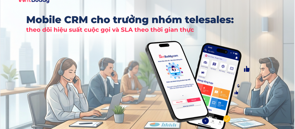 Mobile CRM cho trưởng nhóm telesales