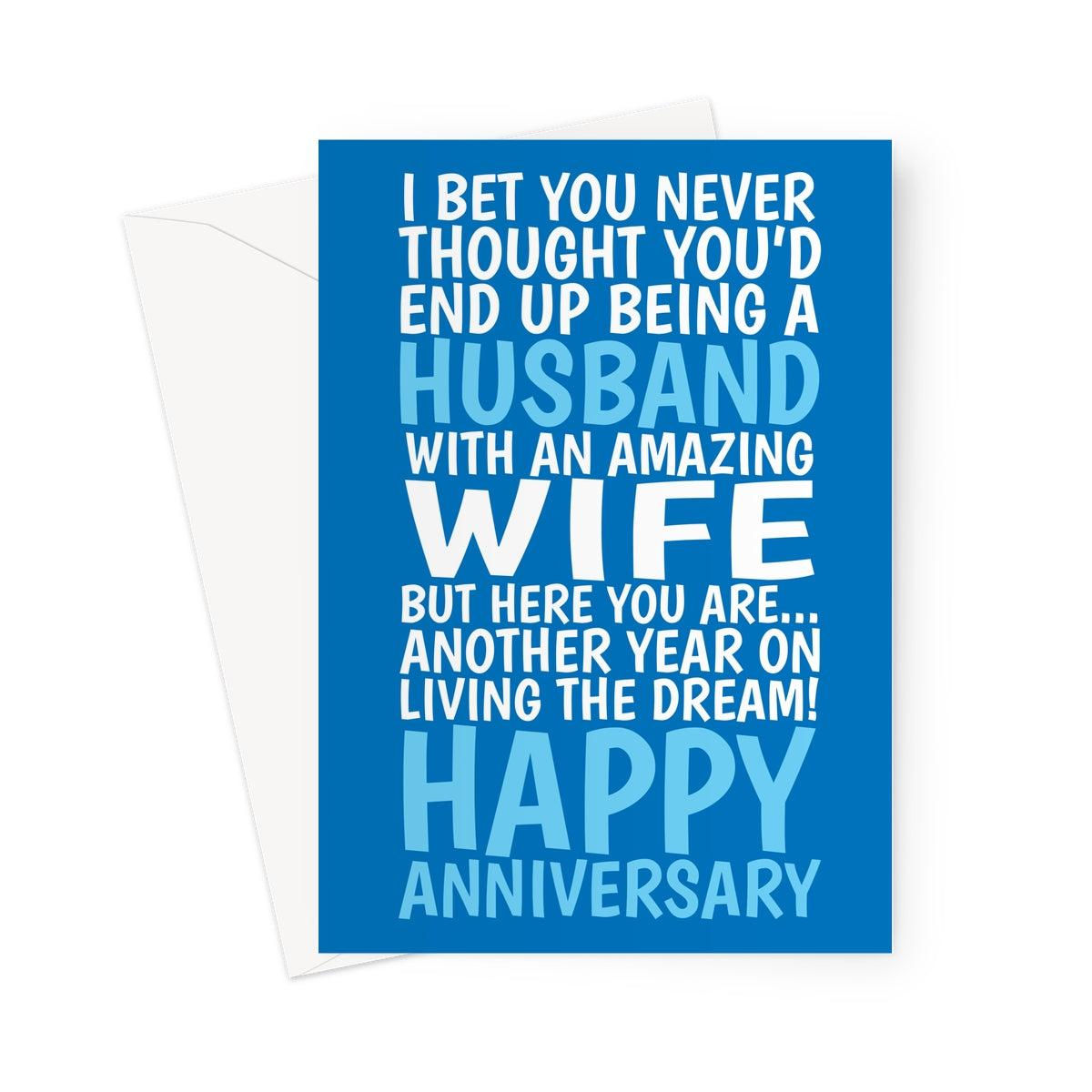 Funny Anniversary Card for Husband – Living the Dream Joke Card
