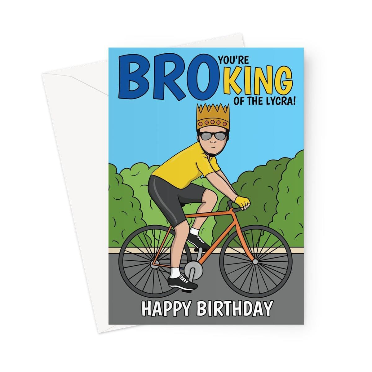 Funny Cycling Brother Birthday Card – King of Lycra – Humorous Card for Brother