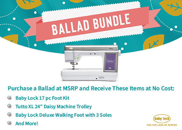 Babylock Ballad Bundle