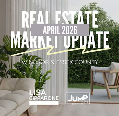 April 2026 Windsor-Essex Market Update: More Choice, More Competition, More Cautious Buyers