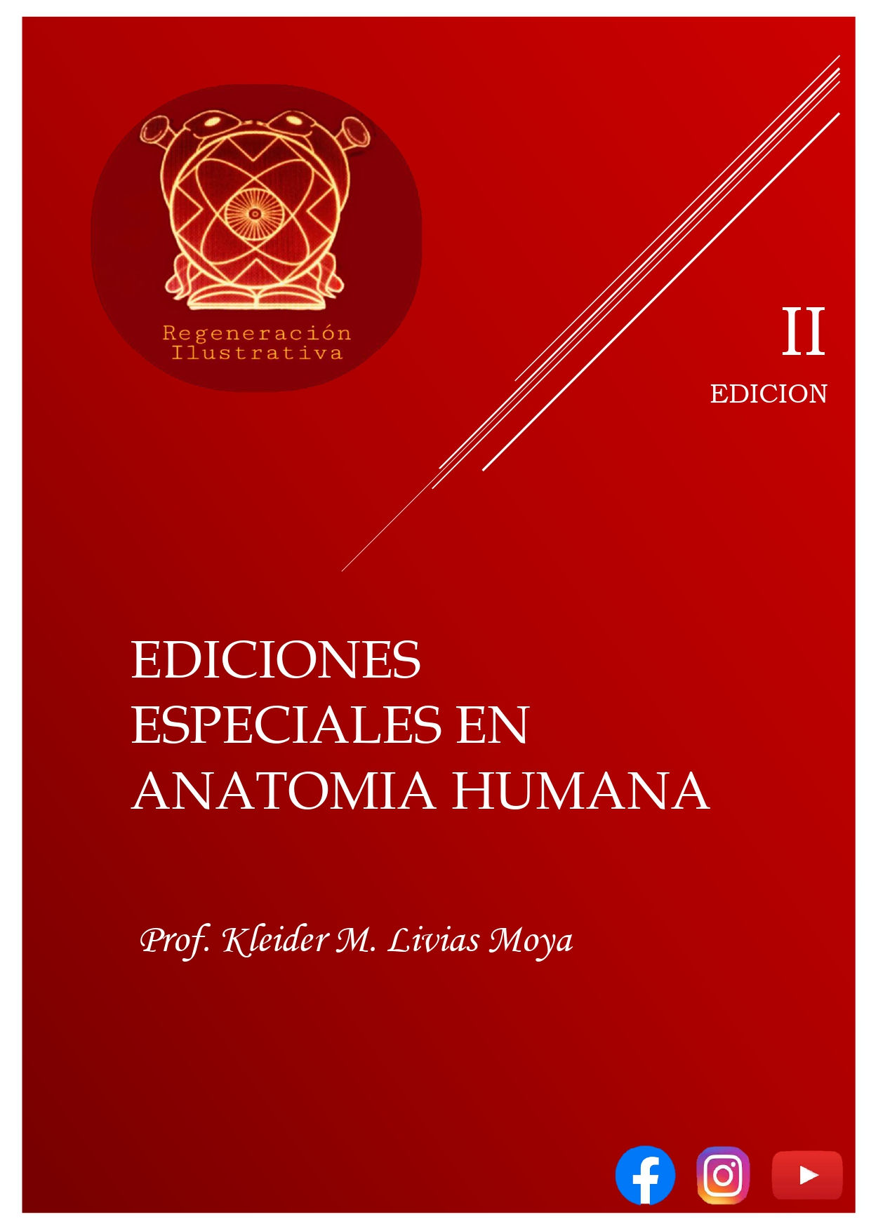 Ediciones Especiales en Anatomía Humana - II Edición
