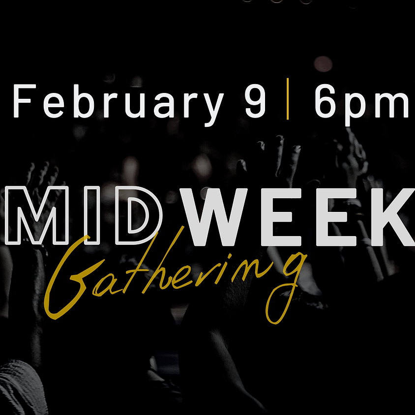 Mid-Week Gathering