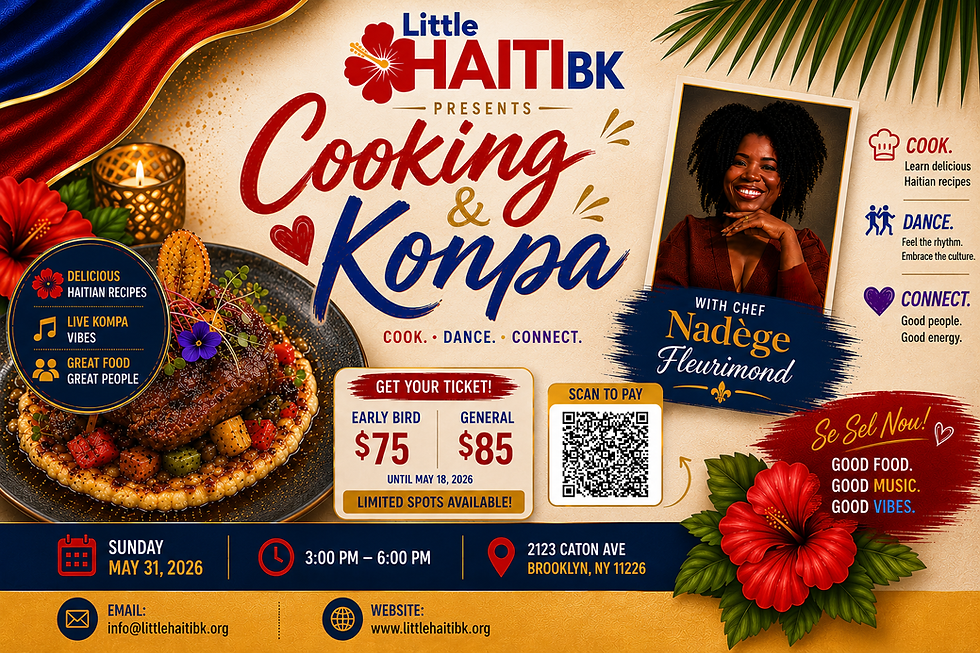 Little Haiti BK Presents Cooking & Konpa