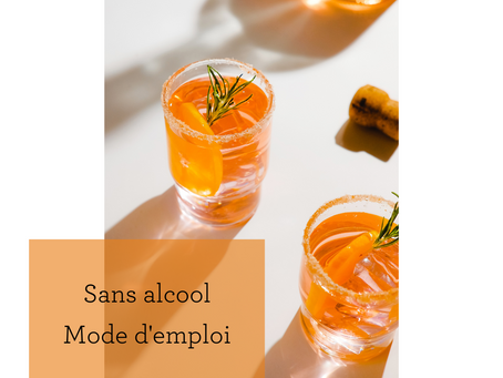 Sans alcool : mode d'emploi 