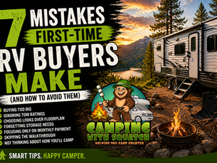 7 Mistakes First-Time RV Buyers Make (And How to Avoid Them)