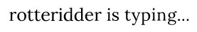 Rotteridder_is_typing.gif