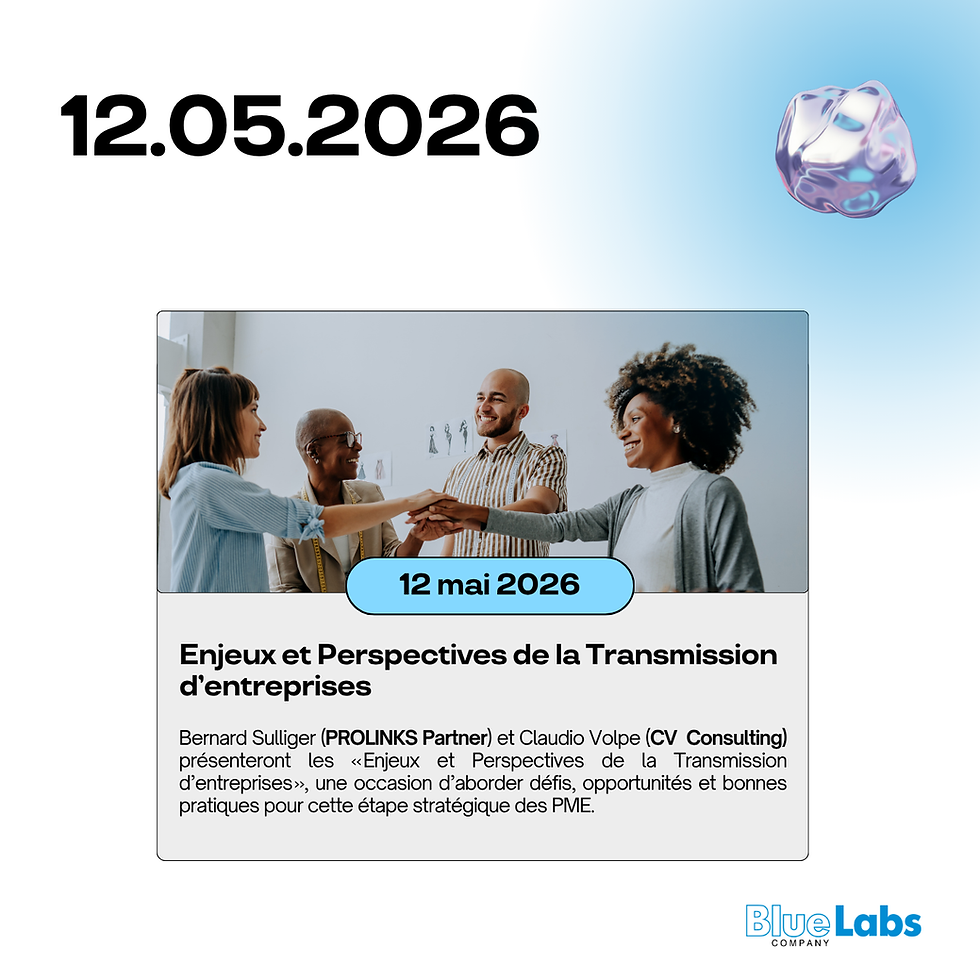 Rencontre BlueLabs & Conférence : Enjeux et Perspectives de la Transmission d’entreprises