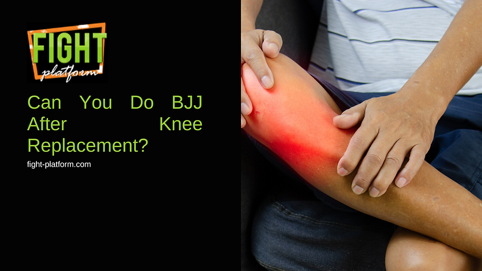 Can You Do BJJ After Knee Replacement?
