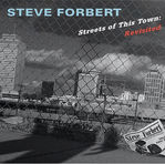 Steve Forbert Streets of This Town: Revisited