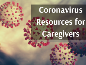 Coronavirus Resources for Caregivers