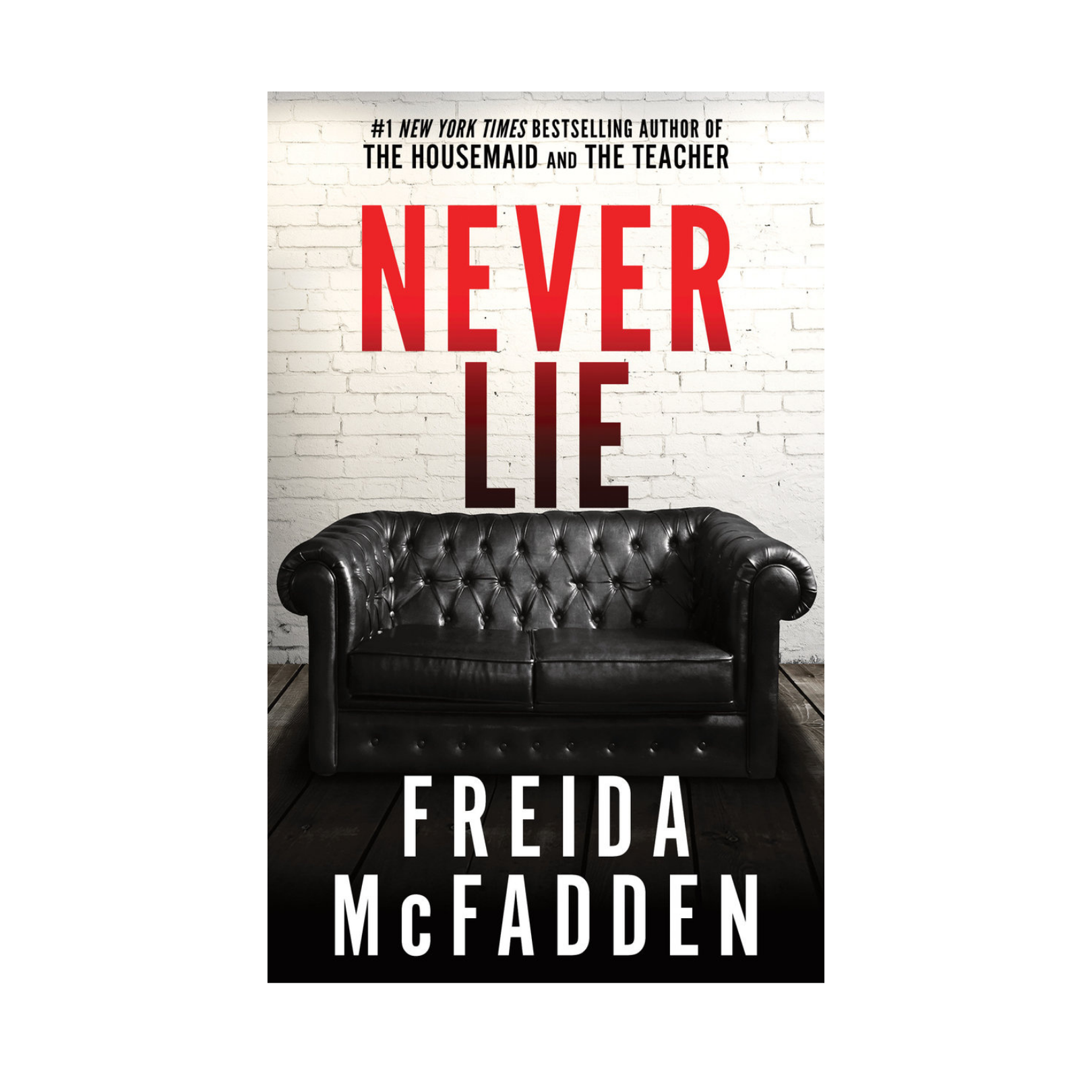 Never Lie - Freida McFadden