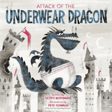 Attack of the Underwear Dragon Storybook