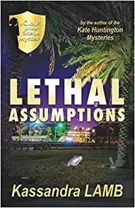 Lethal Assumptions