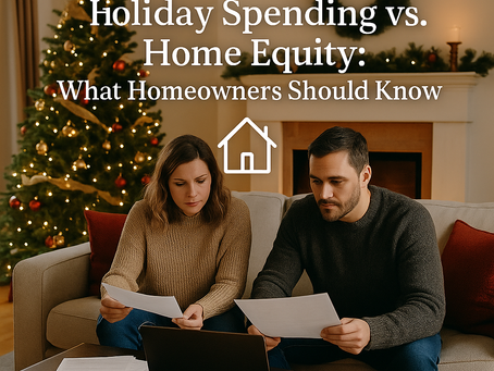 Holiday Spending vs. Home Equity: What Homeowners Should Know