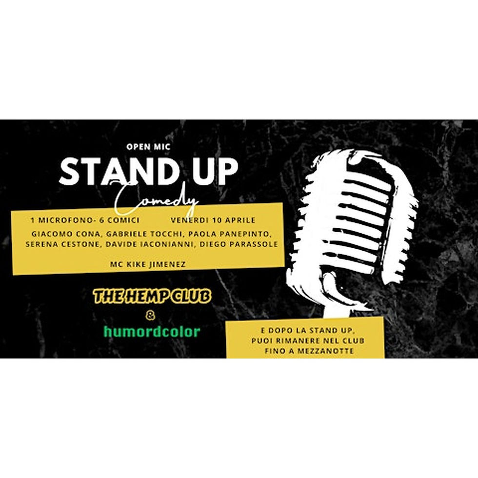 Stand Up Comedy al The Hemp Club in zona nolo Venerdì 10 Aprile