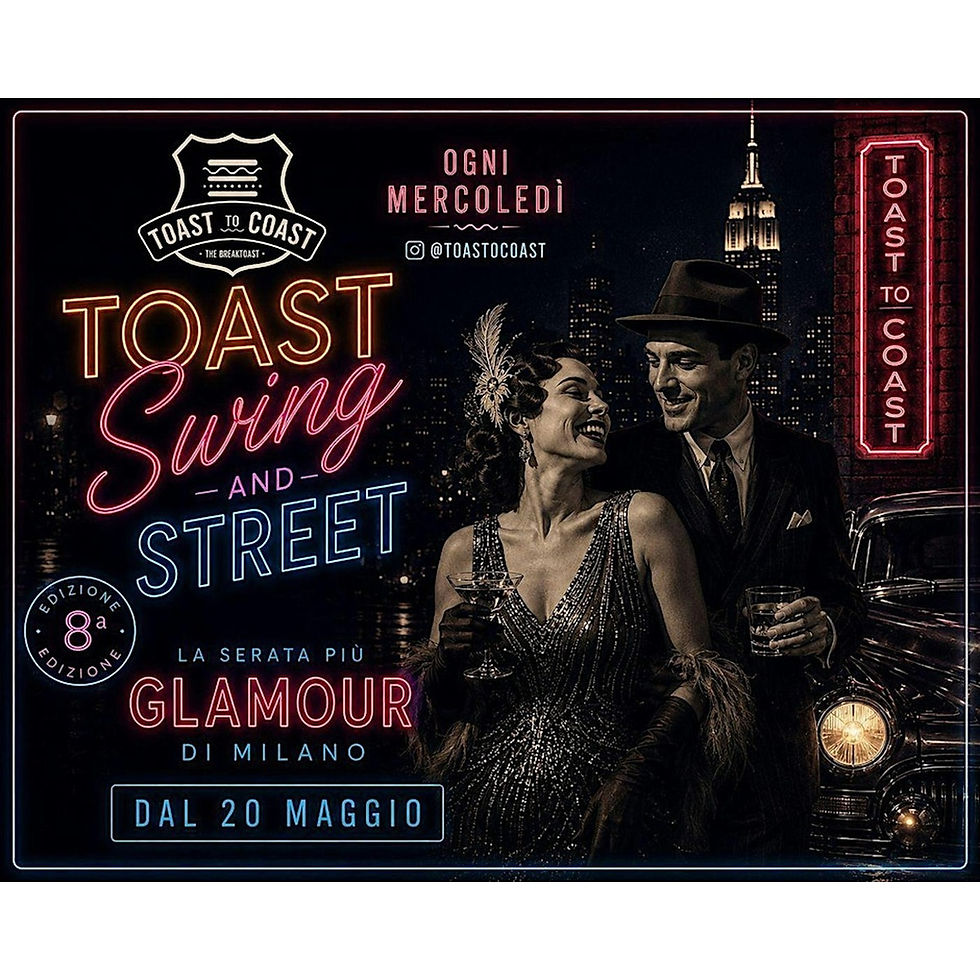 Ogni MERCOLEDI SERA - TOAST SWING & STREET! 8a EDIZIONE!