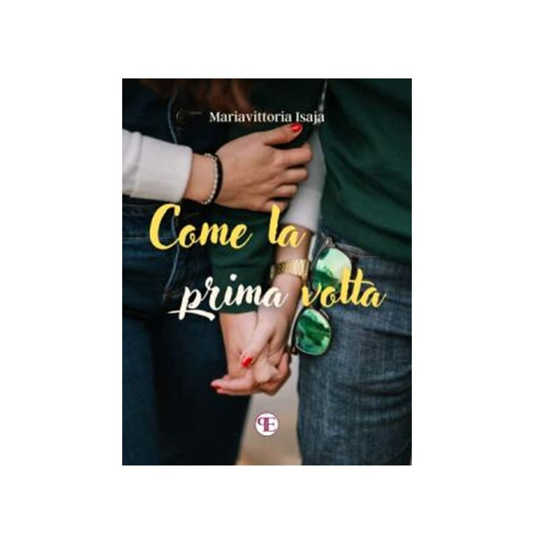 presentazione del libro Come la prima volta