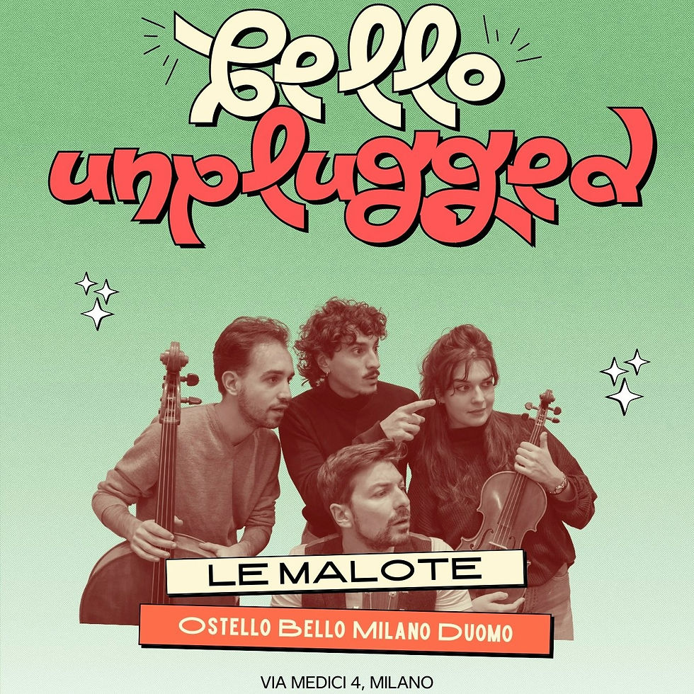 Bello Unplugged | Le Malote live