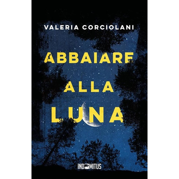 Presentazione del libro "Abbaiare alla luna"