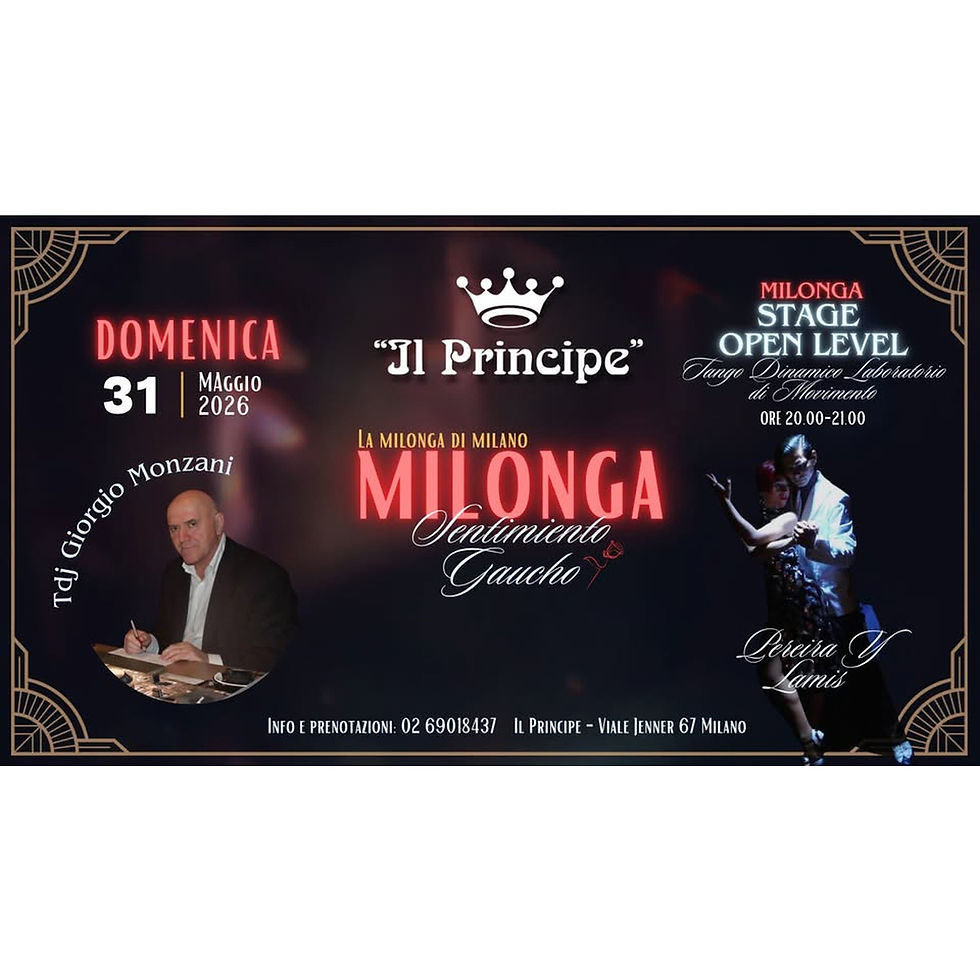 Il Principe - Milonga "Sentimiento Gaucho" - Stage Pereira Y Lamis - Tdj Giorgio Monzani