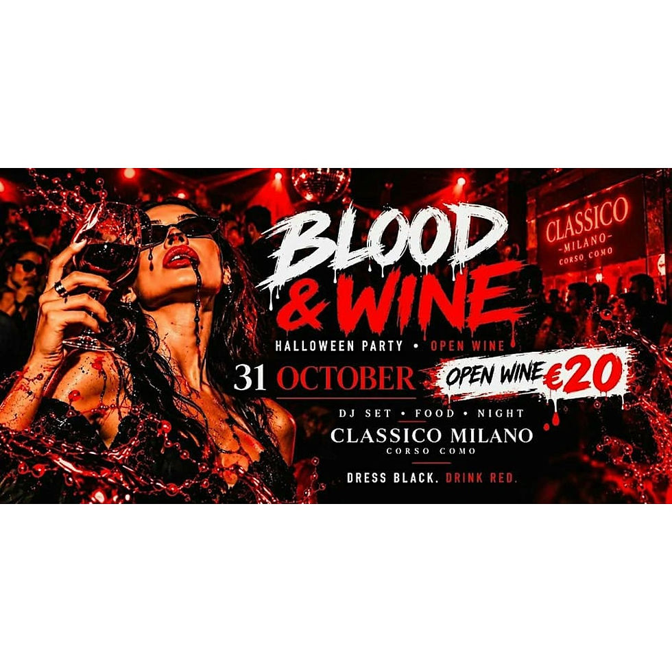 Halloween Milano 2026 @ BLOOD & WINE - Classico Milano Open Wine + DJ Set