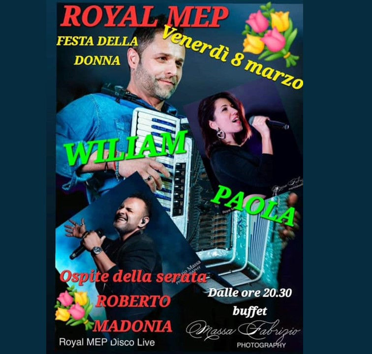 Festa della donna con William, Paola e Roberto Madonna + buffet