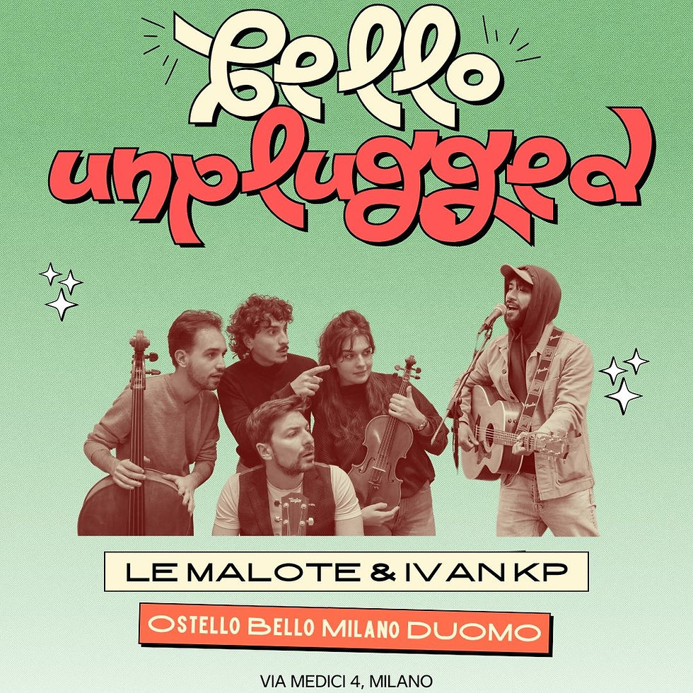 Bello Unplugged | Le Malote e Ivan KP live