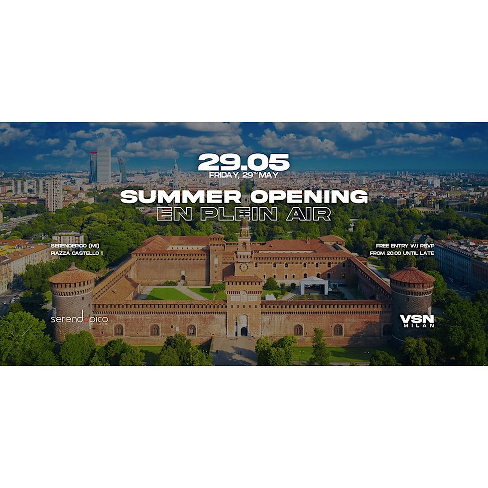 VISION EN PLEIN AIR | SUMMER OPENING - Piazza Castello