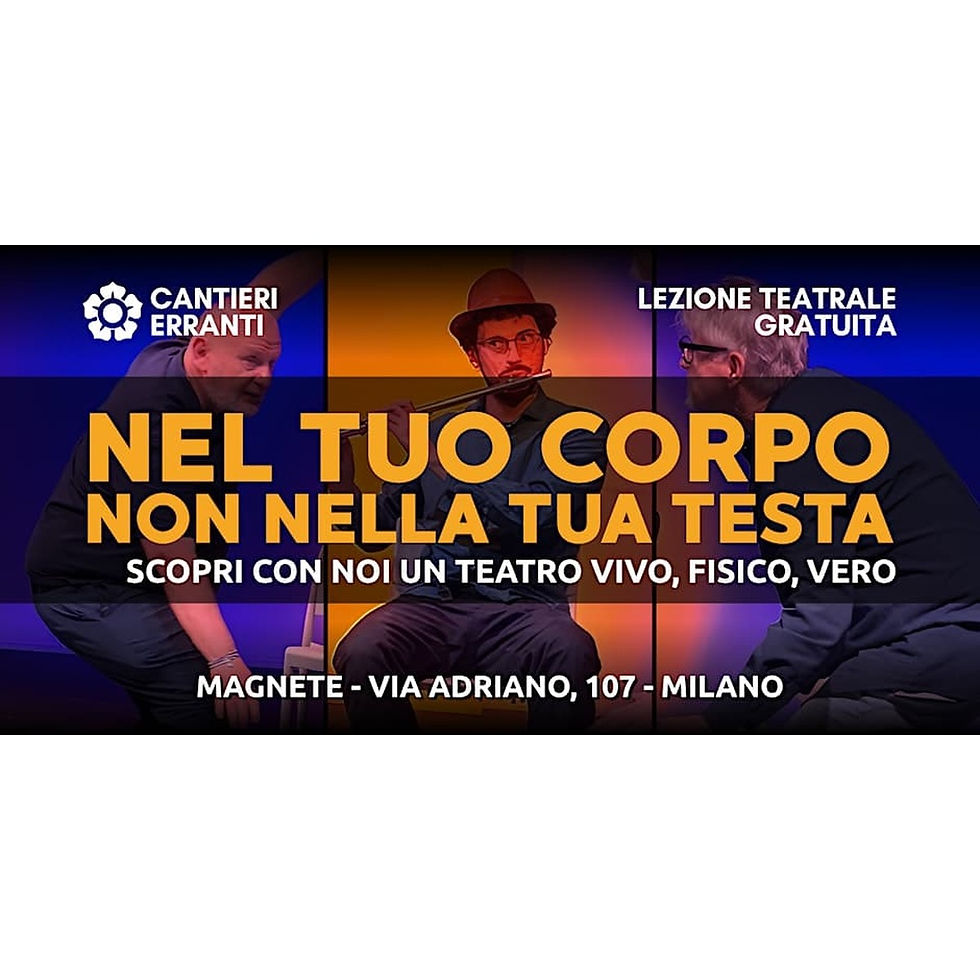 Nasce nel tuo corpo, non nella tua testa. Scopri con noi un teatro vivo.
