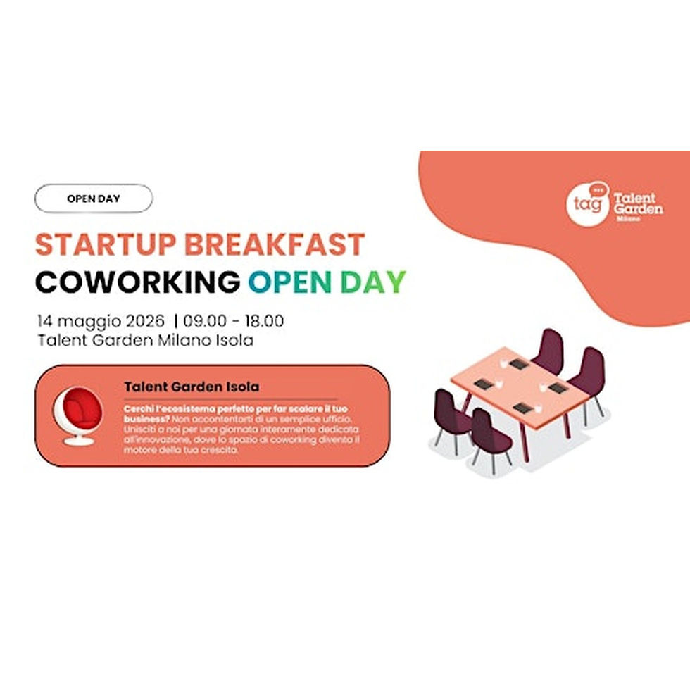 Startup Breakfast & Coworking Open Day | Talent Garden Milano Isola