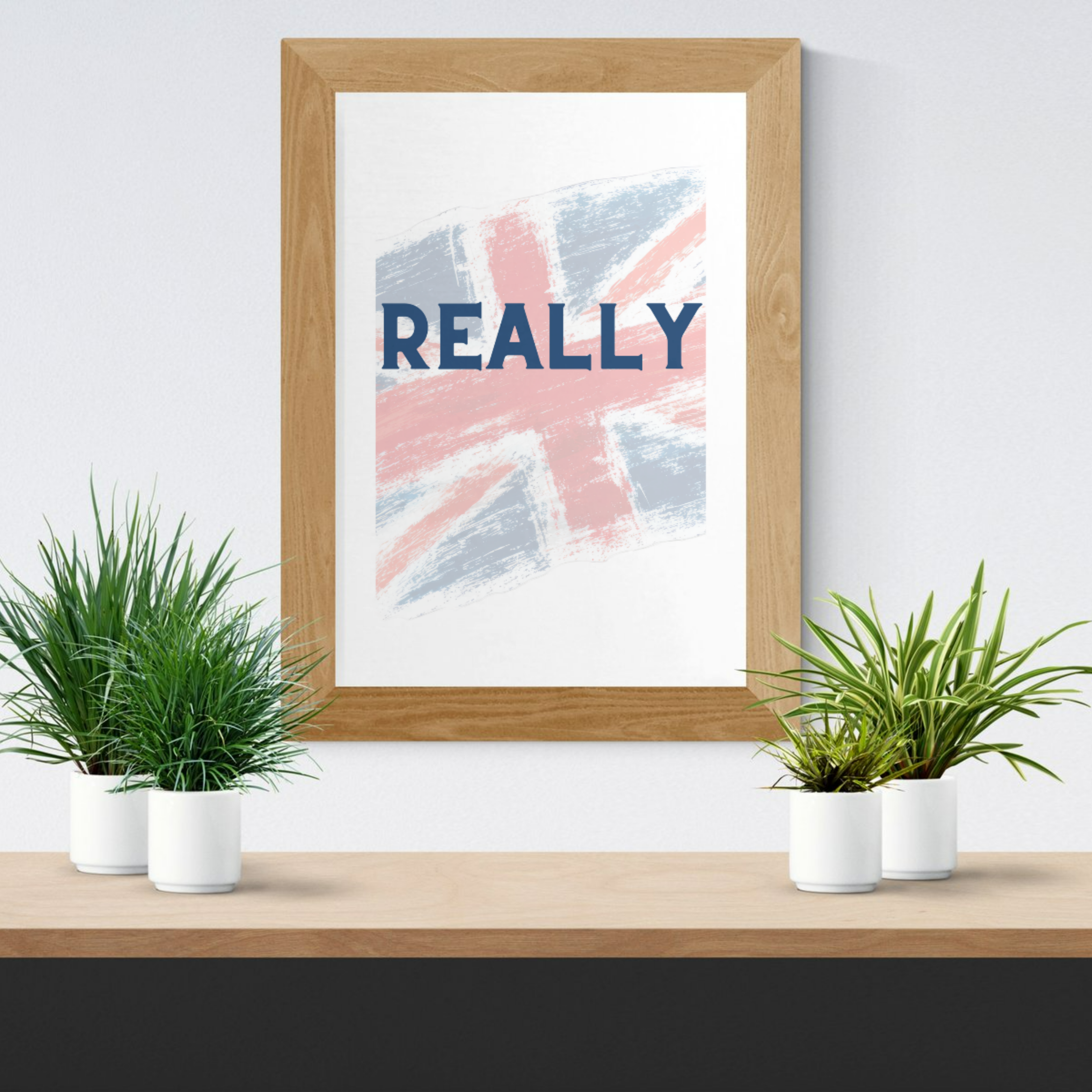 Really? Funny British Humour Wall Art print - Sarcastic UK Quote Digital Print