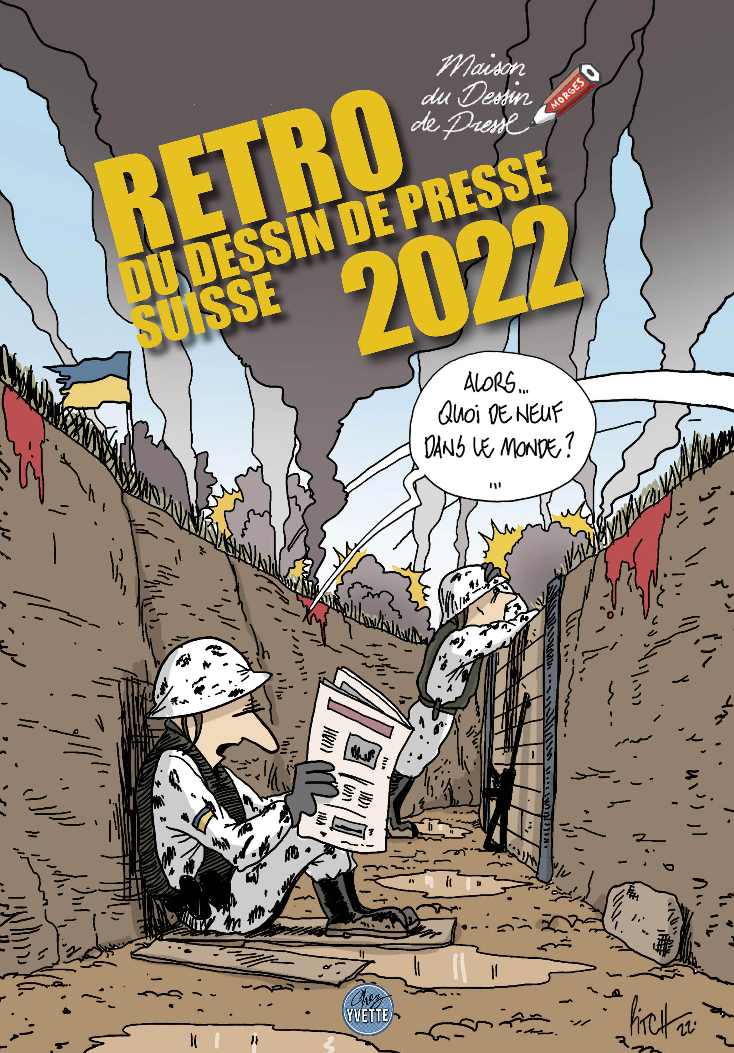 Retro du dessin de presse suisse 2022. PARUTION : 8 décembre 2022