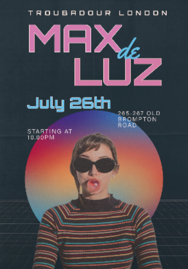 DJ MAX DE LUZ presented by Troubadour London