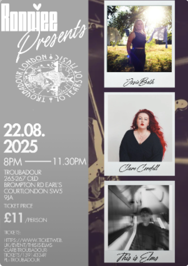 Ronniee Presents ELMS + CLARE CORDELL + JOSIE BETH