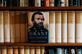 Grant, by Ron Chernow