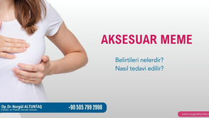 Aksesuar Meme Nedir? İzmit ve Kocaeli’de Tedavi Rehberi