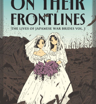 On Their Frontlines: The Lives of Japanese War Brides Vol. 1 Review