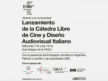 Buenos Aires: inauguración de la Cátedra de cine italiano y diseño audiovisual en la FADU-UBA