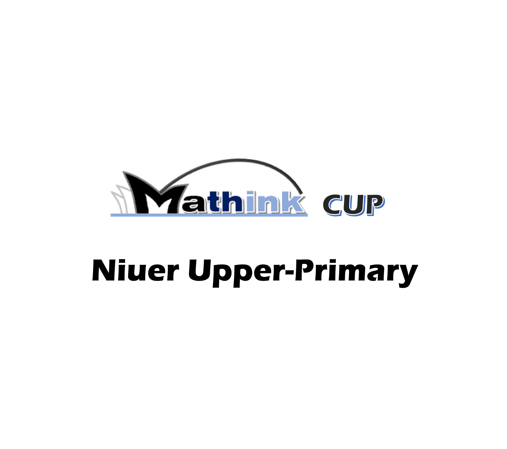 MATHINK CUP Niuer Upper-Primary Level 12/12/2026