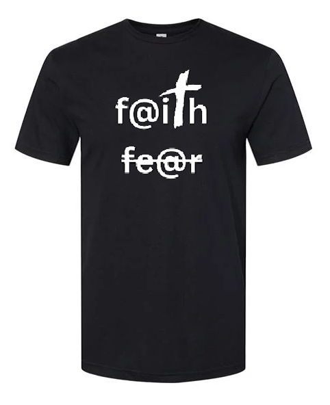 Thumbnail: T-Shirt "Faith Not Fear" by Vinita