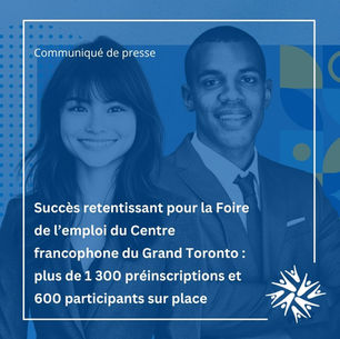 la Foire de l’emploi du Centre francophone du Grand Toronto