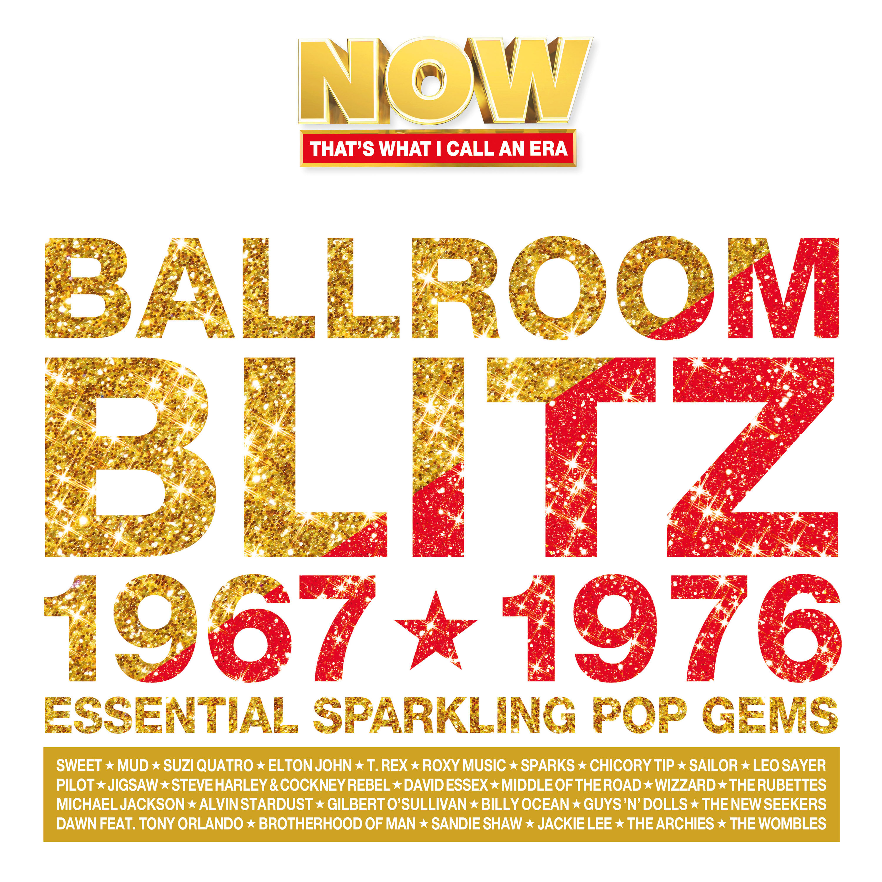 VARIOUS ARTISTS - Now That's What I Call An Era - Ballroom Blitz: 1967-1976