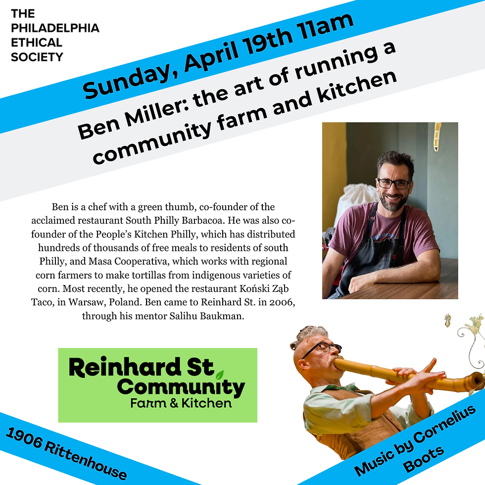 Ben Miller: The Art of Running a Community Farm and Kitchen