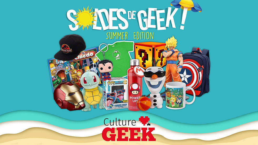 Soldes de Geek - Culture Geek