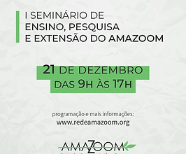 Seminário do Amazoom discute atividades de ensino, pesquisa e extensão na Amazônia e Caribe