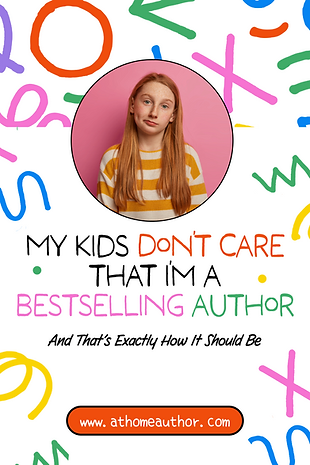 Girl in yellow striped sweater with pink background. Text: "My kids don't care I'm a bestselling author." Colorful letters, playful mood.