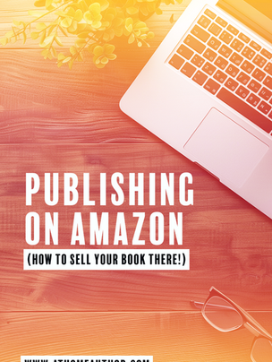 Publishing on Amazon (How to Sell Your Book There!)